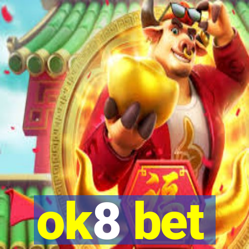 ok8 bet